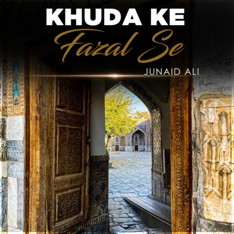 Khuda Ke Fazal Se | Boomplay Music