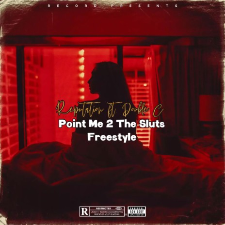 Point Me 2 The Sluts Freestyle | Boomplay Music