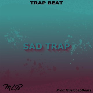 Sad Trap (Trap Beat)