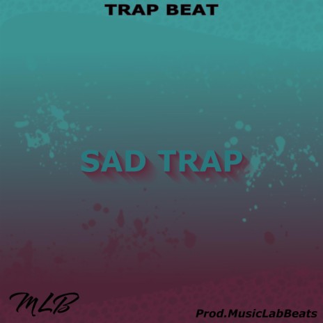 Sad Trap (Trap Beat) | Boomplay Music