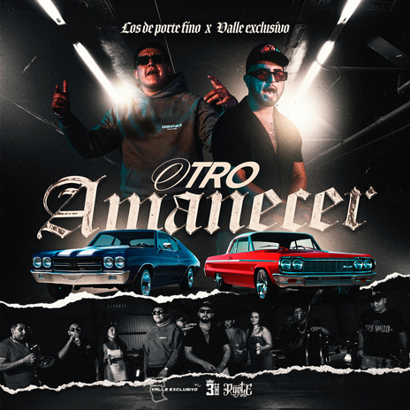 OTRO AMANECER ft. Valle Exclusivo | Boomplay Music