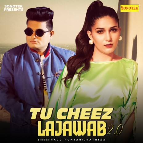 Tu Cheez Lajawab 2.0 ft. Ratrixx | Boomplay Music