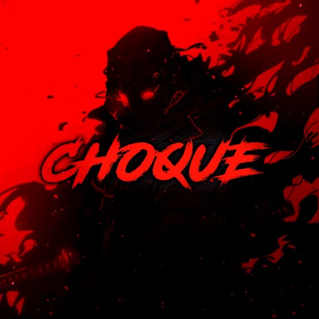 Choque | Boomplay Music