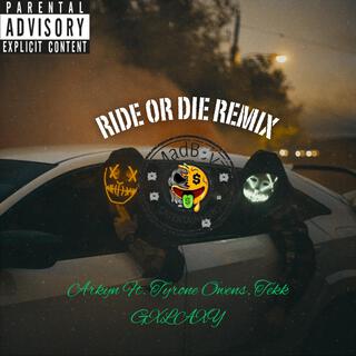 RIDE OR DIE (REMIX)