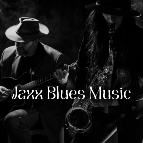 Blues Jazz for Dinner | Boomplay Music