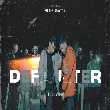 Defaulter ft. Karala | Boomplay Music