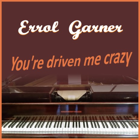 You're Driving Me Crazy | Boomplay Music