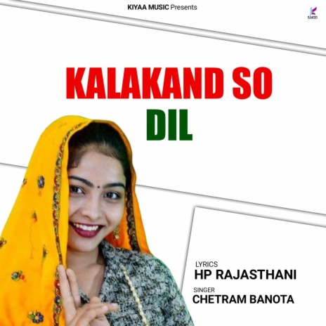 Kalakand So Dil | Boomplay Music