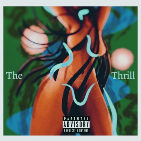 The Thrill | Boomplay Music