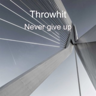 Never Give Up