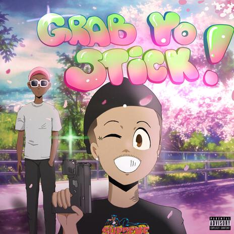 Grab Yo Stick ! ft. Saint Mercat∅r | Boomplay Music