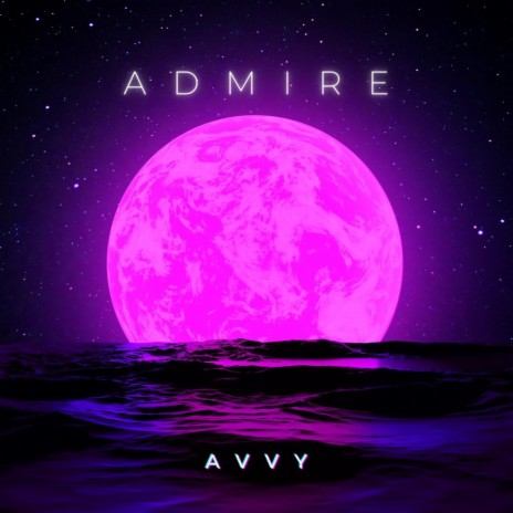Admire | Boomplay Music