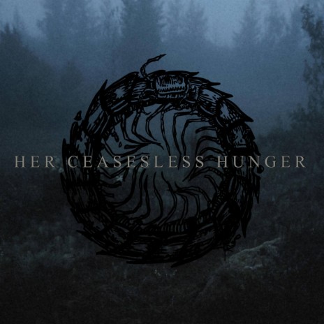 Her Ceaseless Hunger | Boomplay Music