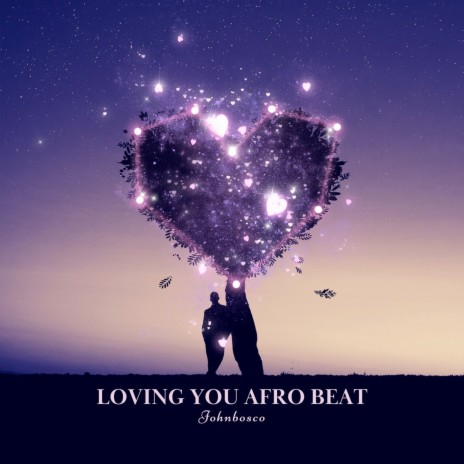 Loving You Afro Beat | Boomplay Music