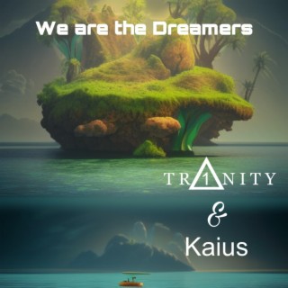 We are the Dreamers