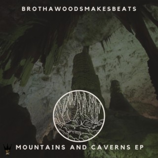 Mountains And Caverns Ep