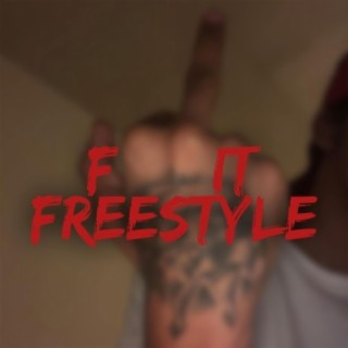 Fuck It (Freestyle)