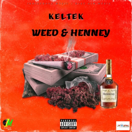 WEED 'N HENNEY (Official Audio) | Boomplay Music