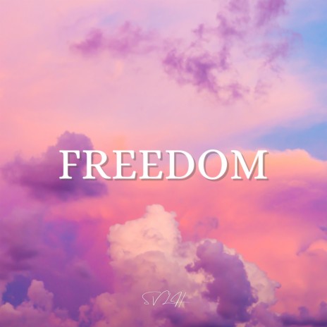 FREEDOM | Boomplay Music