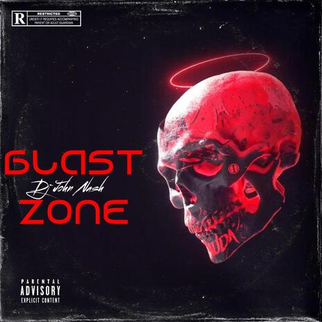 Blast Zone | Boomplay Music