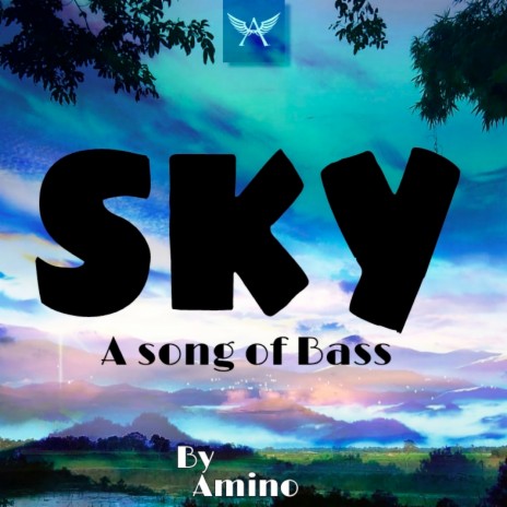 Sky (a Song of Bass) | Boomplay Music