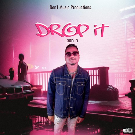 Drop It ft. don1 music | Boomplay Music