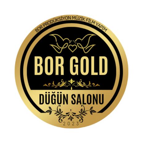 Bor Gold Düğün Salonu | Boomplay Music