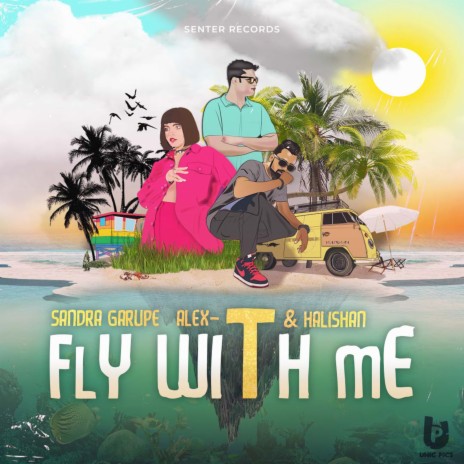 Fly With Me ft. Sandra Garupe & Halishan