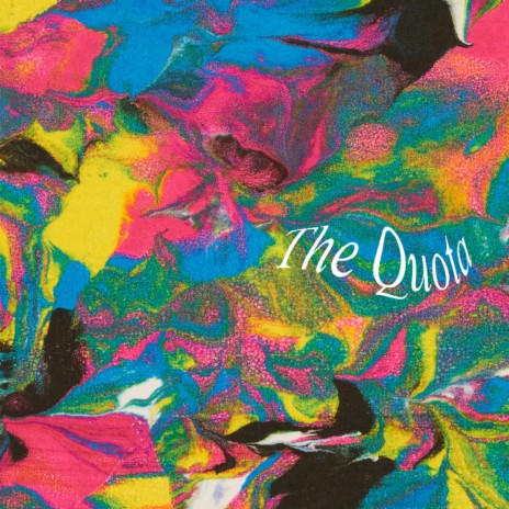 The Quota | Boomplay Music