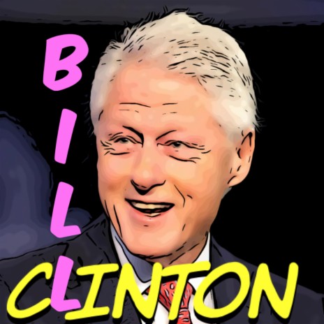 Bill Clinton | Boomplay Music