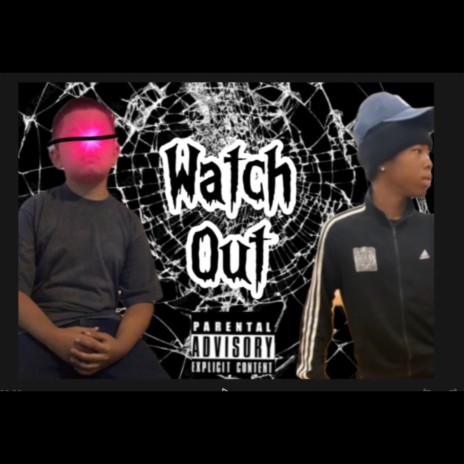 Watch Out ft. 223GlokkBoy | Boomplay Music