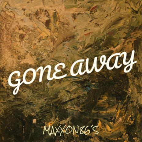 Gone Away | Boomplay Music