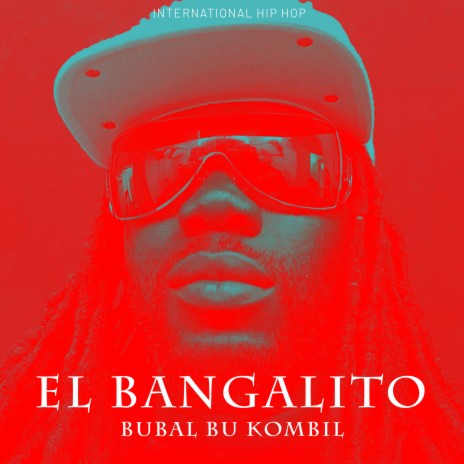 El Bangalito | Boomplay Music