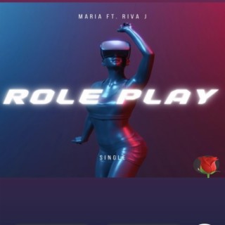 Roleplay ft. RIVA J lyrics | Boomplay Music