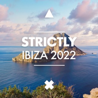 Strictly Ibiza 2022