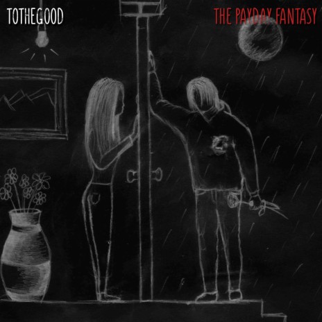 The Payday Fantasy | Boomplay Music
