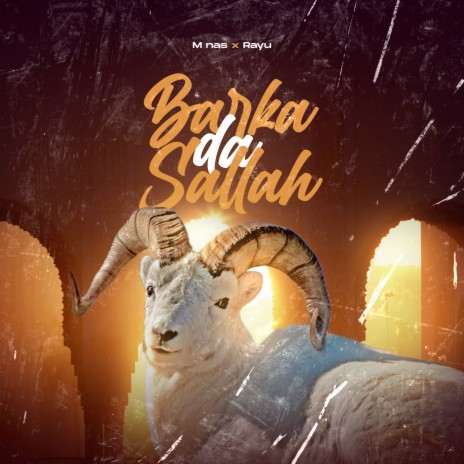 Barka Da Sallah ft. Rayu