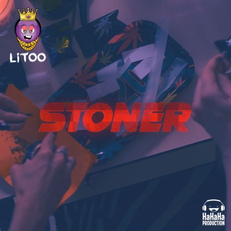 Stoner | Boomplay Music