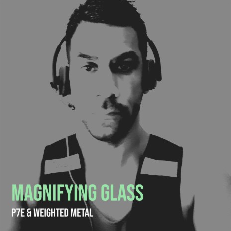 Magnifying Glass ft. WEIGHTED METAL | Boomplay Music