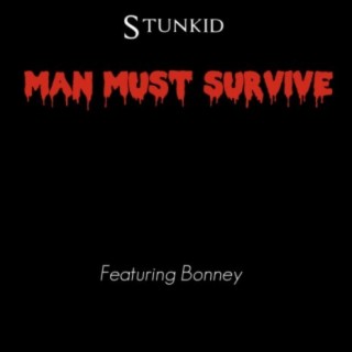 Man Must Survive