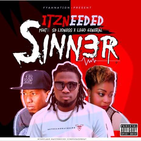 Sinner (feat. Sd Lioness & Lego General) | Boomplay Music