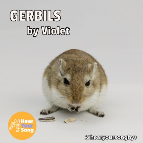 Gerbils (Violet's Song) | Boomplay Music