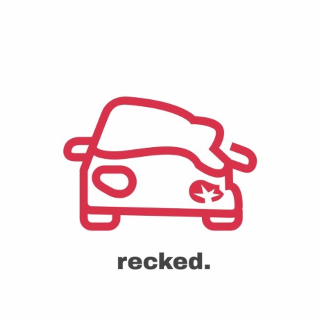 recked. | Boomplay Music