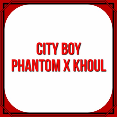 City Boy (feat. Khoul)