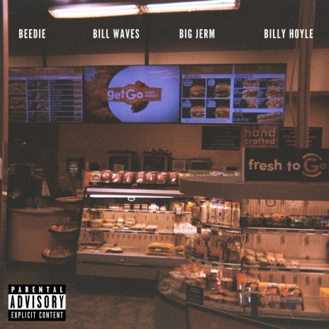 GetGo ft. Bill Waves, Big Jerm & Billy Hoyle | Boomplay Music