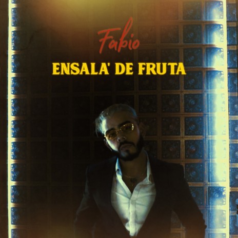 Ensala' de Fruta | Boomplay Music