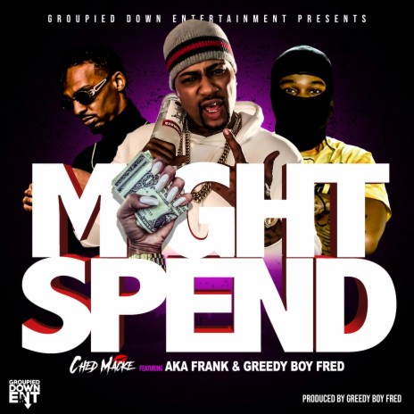 Might Spend | Boomplay Music