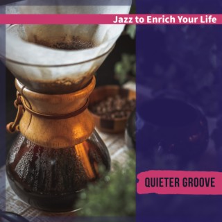 Jazz to Enrich Your Life