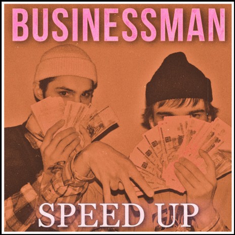 Businessman (Speed Up) ft. VUIMEN