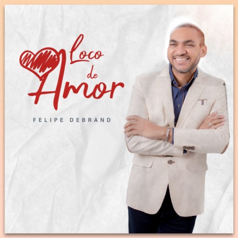 Loco de Amor | Boomplay Music